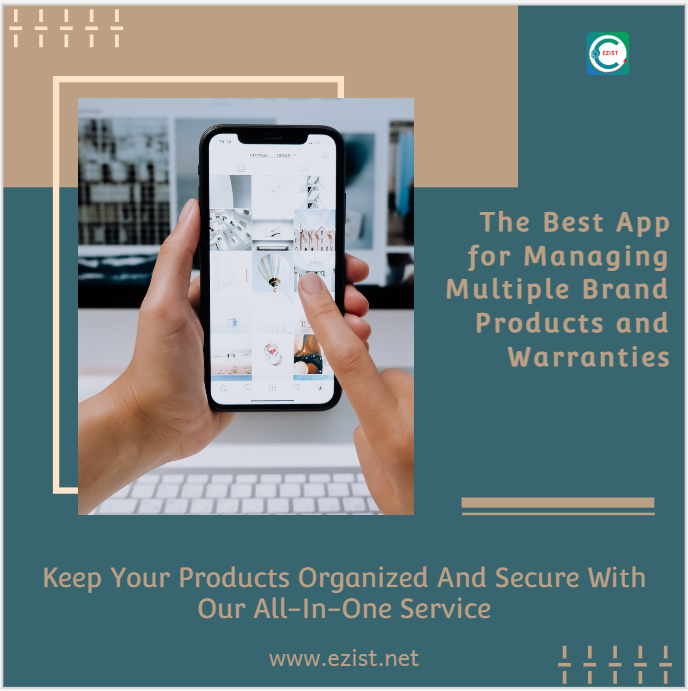 The Best App for Managing Multiple Brand Products and Warranties