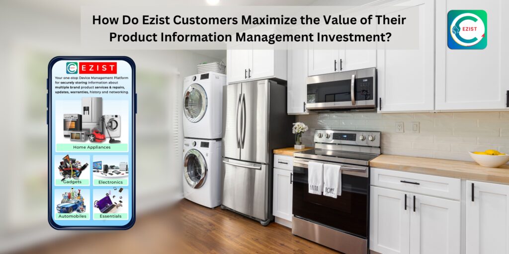 How Do Ezist Customers Maximize the Value of Their Product Information Management Investment