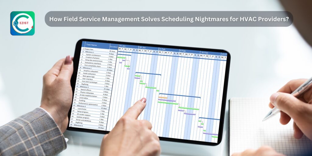 How Field Service Management Solves Scheduling Nightmares for HVAC Providers