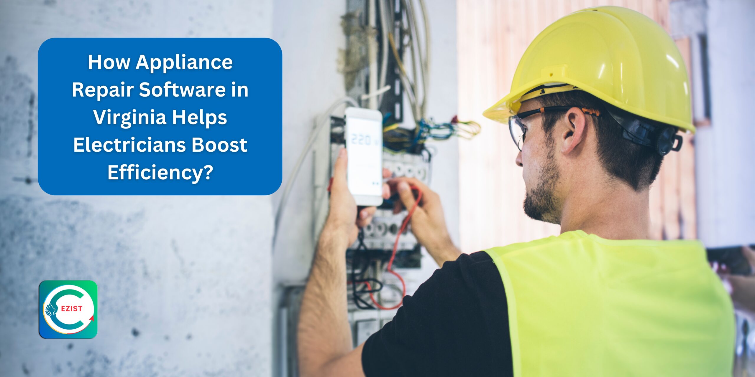 How Appliance Repair Software in Virginia,USA Helps Electricians Boost Efficiency