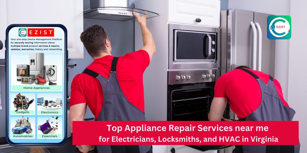 Top Appliance Repair Services near me for Electricians, Locksmiths, and HVAC in Virginia