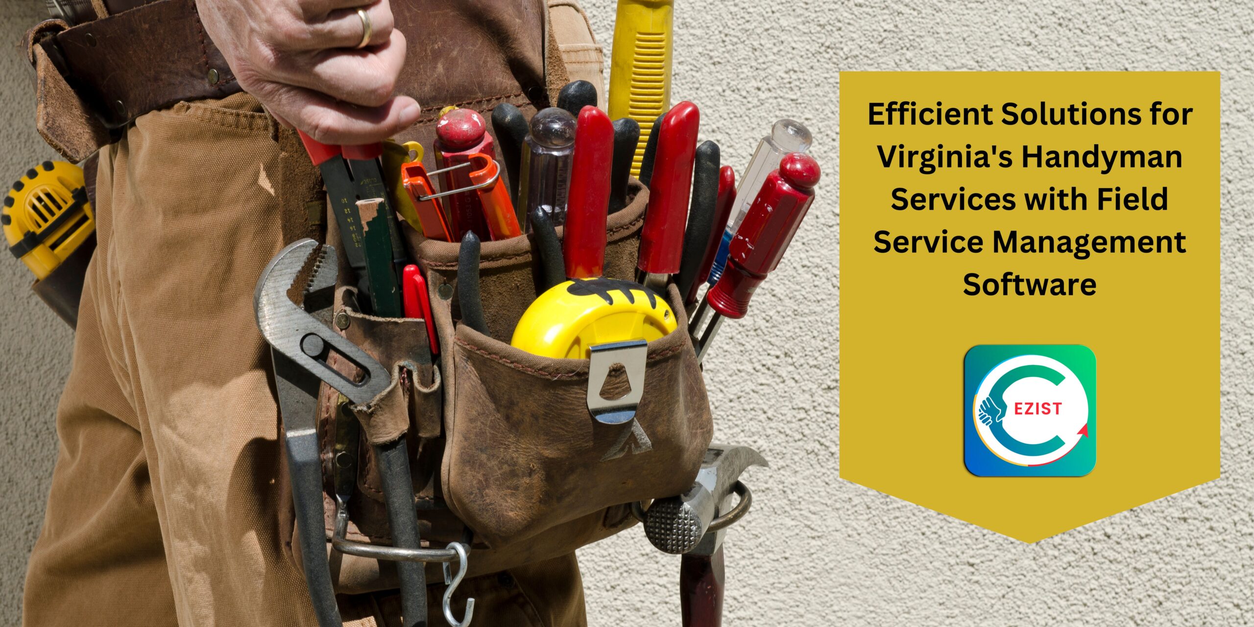 Efficient Solutions for Virginia's Handyman Services with Field Service Management Software