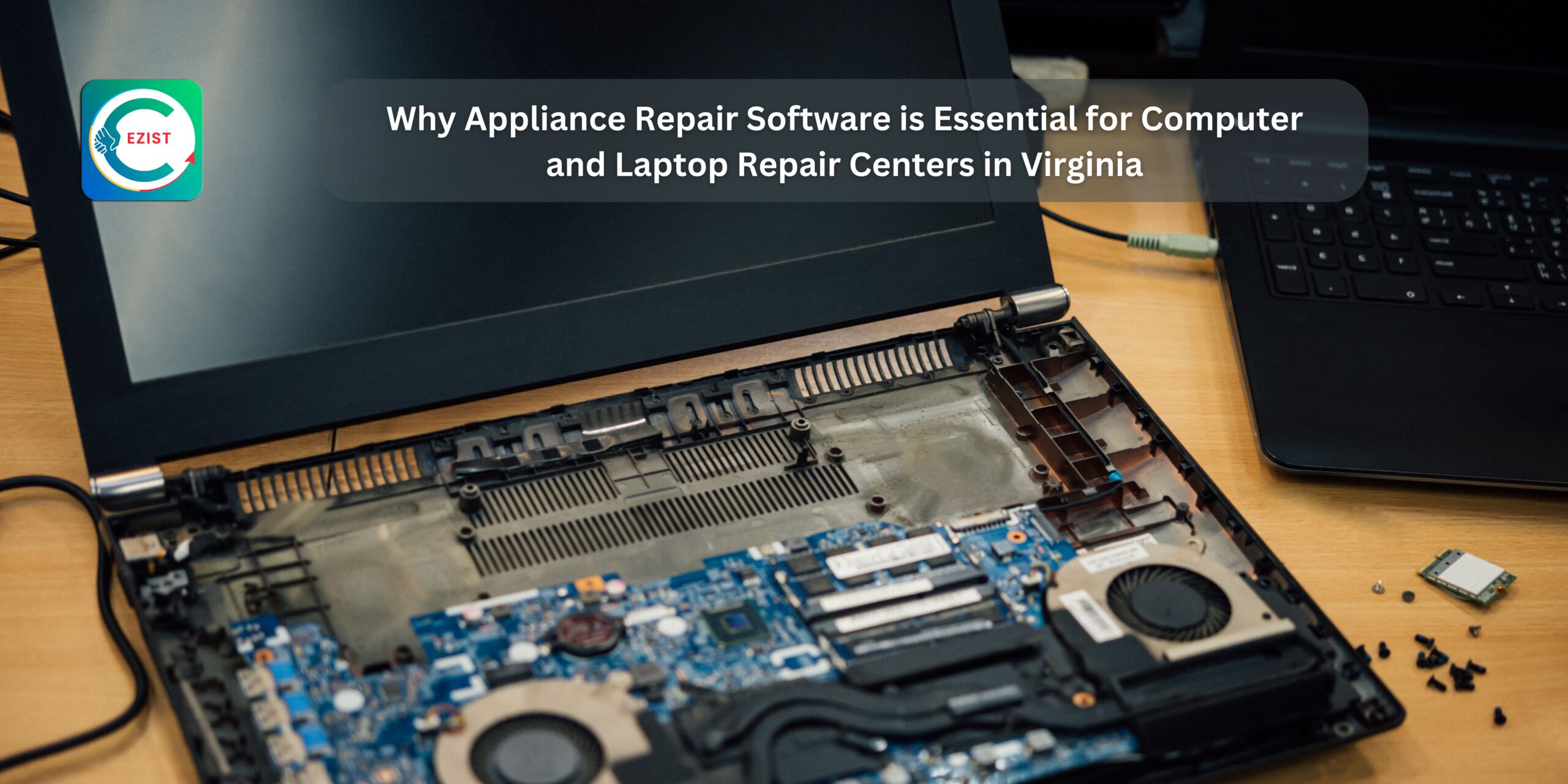 Why Appliance Repair Software is Essential for Computer and Laptop Repair Centers in Virginia