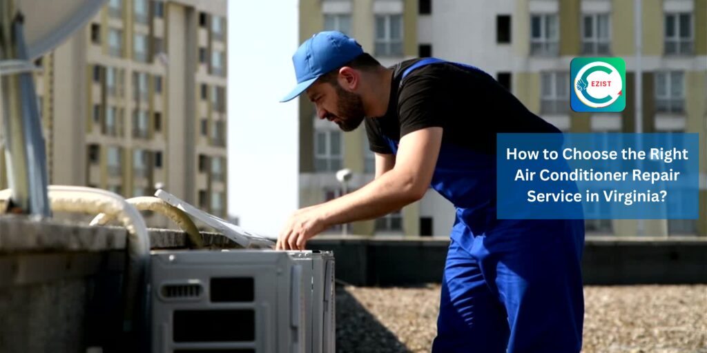 How to Choose the Right Air Conditioner Repair Service in Virginia