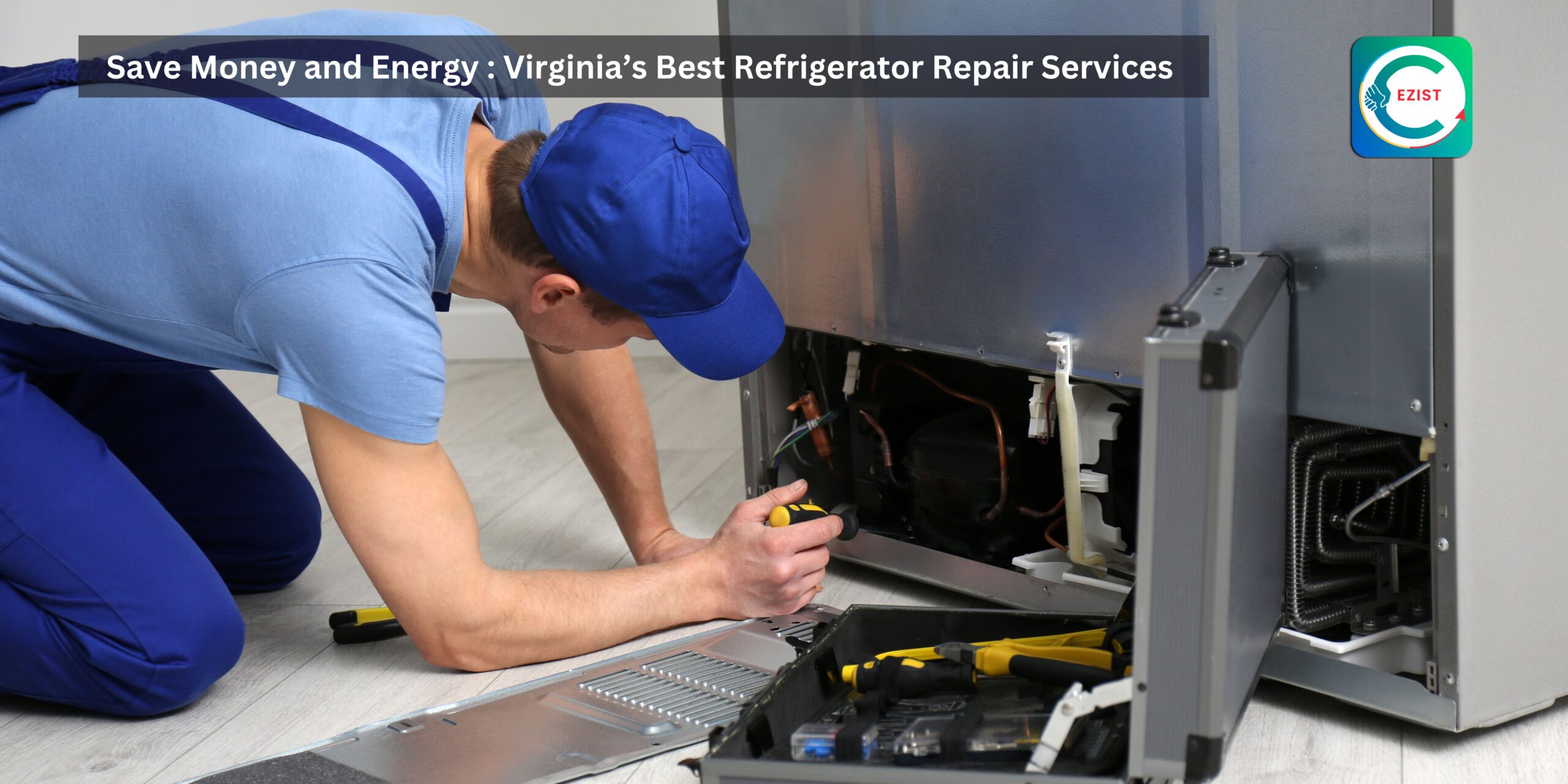 Save Money and Energy: Virginia’s Best Refrigerator Repair Services