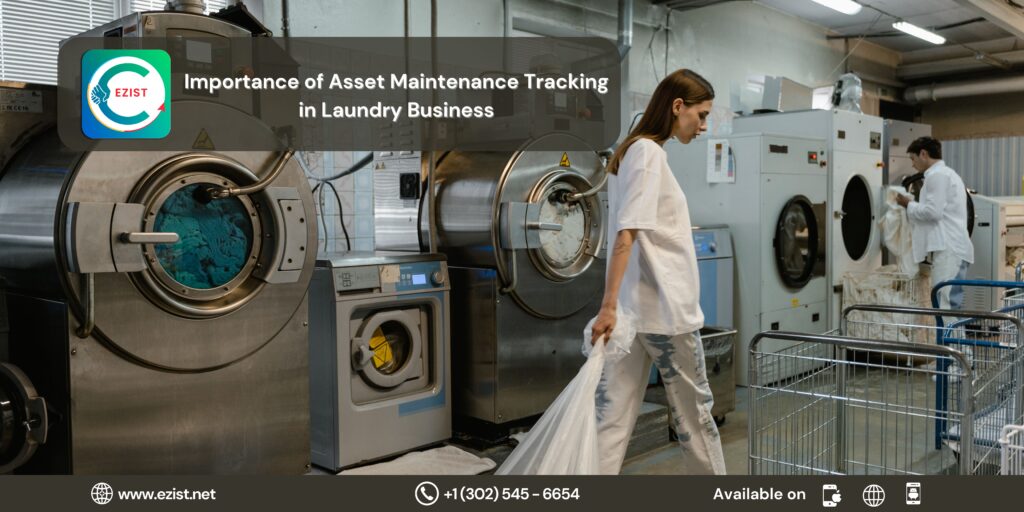 Importance of Asset Maintenance Tracking in Laundry Business