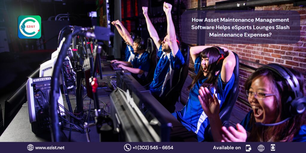 Asset Maintenance Management Software for eSports Lounges