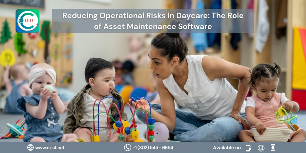 Asset Maintenance Software for Daycare