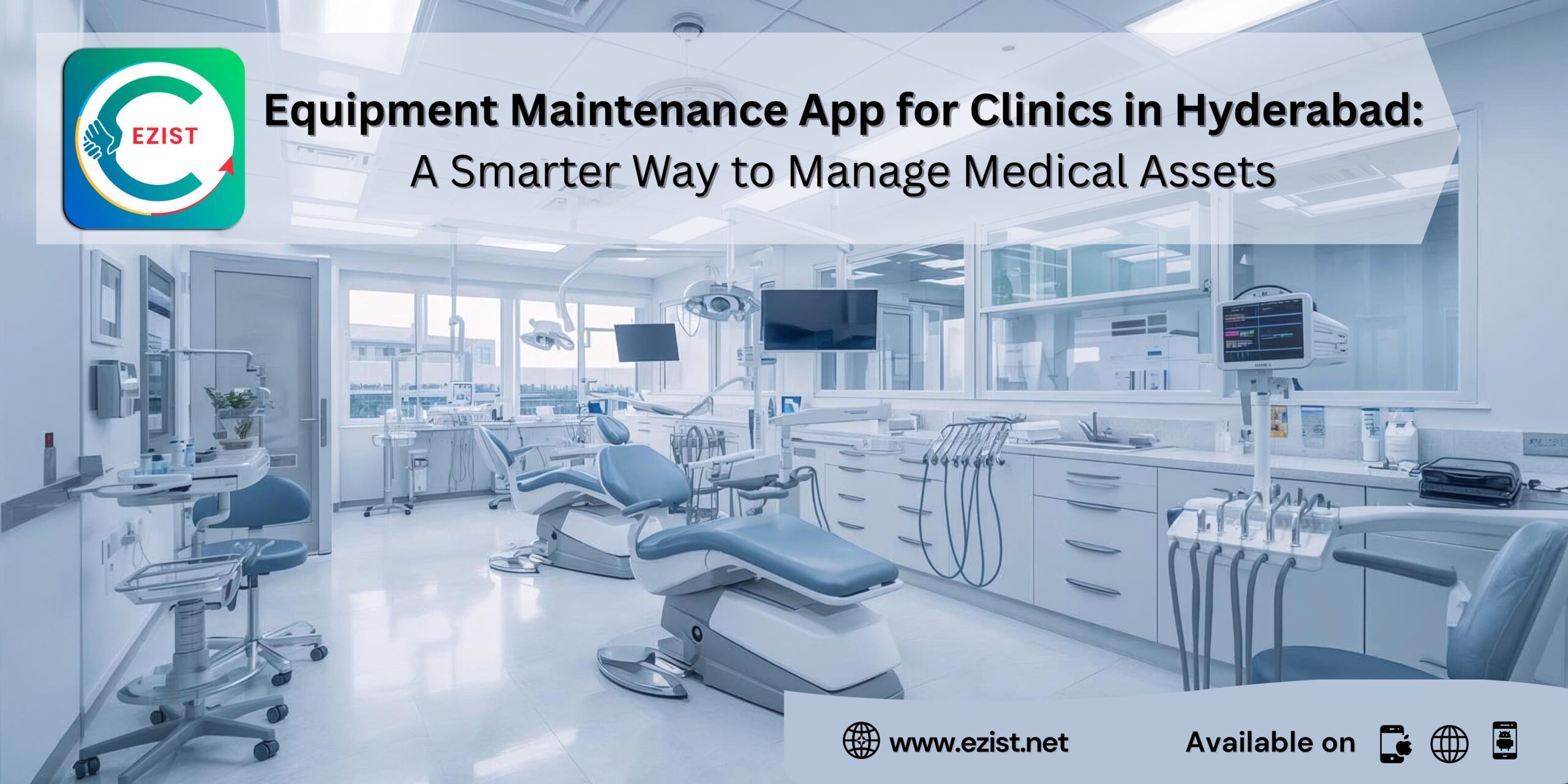 Equipment Maintenance App for Clinics in Hyderabad: A Smarter Way to Manage Medical Assets in India